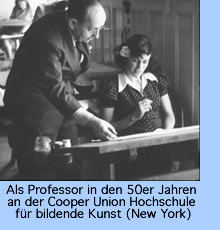 Photo: Als Professor in den 50er Jahren an der Cooper Union Hochschule für bildende Kunst (New York)